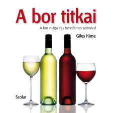 Giles Kime A bor titkai (2. kiadás) életmód, egészség