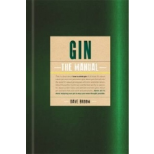  Gin: The Manual – Dave Broom idegen nyelvű könyv