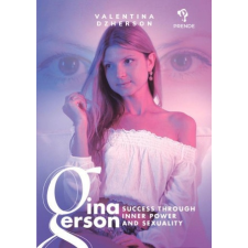 Gina Gerson: Success Through Inner Power and Sexuality idegen nyelvű könyv