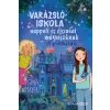 Gina Mayer A próbaidő (Varázslóiskola nappali és éjszakai mágusoknak 1.)