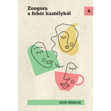 Gion Nándor Zongora a fehér kastélyból regény