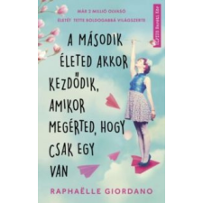 Giordano, Raphaelle A második életed akkor kezdődik, amikor megérted, hogy csak egy van irodalom