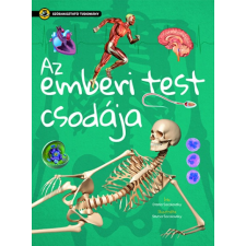 Gisela Socolovsky - Az emberi test csodája - Szórakoztató tudomány gyermek- és ifjúsági könyv