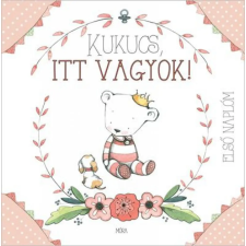 Giulia Pianigiani - Kukucs, itt vagyok! - Babanapló lány gyermek- és ifjúsági könyv