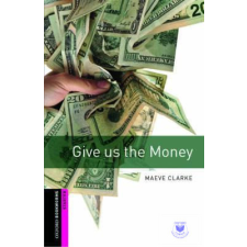 Give us the money - Oxford University Press Library Starter Level idegen nyelvű könyv