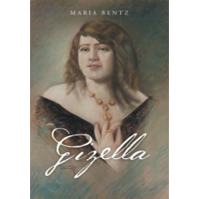  Gizella – MARIA BENTZ idegen nyelvű könyv