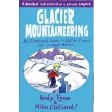  Glacier Mountaineering – Andy Tyson idegen nyelvű könyv