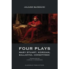 Glagoslav Publications B.V. Four Plays | JULIUSZ SLOWACKI egyéb könyv
