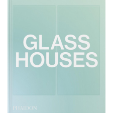  GLASS HOUSES – PHAIDON idegen nyelvű könyv