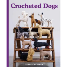 GMC Publications Crocheted Dogs | Vanessa Mooncie egyéb könyv
