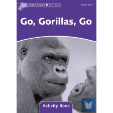  GO, GORILLAS, GO AB (DOLPHIN - 4) gyermek- és ifjúsági könyv