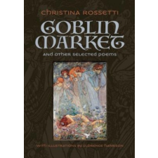  Goblin Market and Other Selected Poems – Christina Rossetti idegen nyelvű könyv