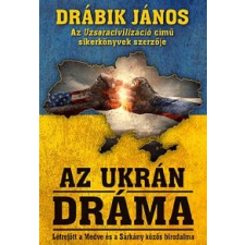 Gold Book DRÁBIK JÁNOS - AZ UKRÁN DRÁMA társadalom- és humántudomány