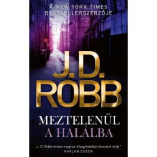 Gold Book J.D. Robb - Meztelenül a halálba (új példány) regény