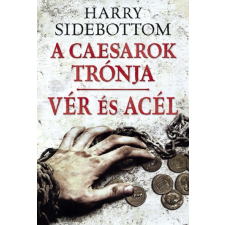 Gold Book Kiadó Vér és acél /A Caesarok trónja 2. történelem