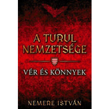 Gold Book Vér és könnyek - A Turul nemzetsége 9. regény