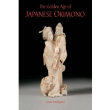  Golden Age of Japanese Okimono – Laura Bordignon idegen nyelvű könyv