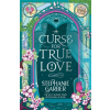 Gollancz A Curse for True Love | Stephanie Garber