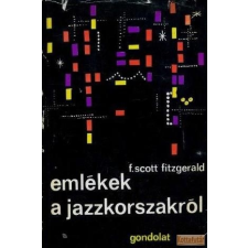 Gondolat Emlékek a jazzkorszakról antikvárium - használt könyv