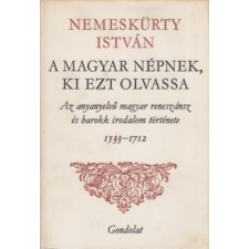 Gondolat Kiadó A magyar népnek, ki ezt olvassa antikvárium - használt könyv