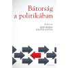 Gondolat Kiadó Bátorság a politikában
