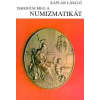 Gondolat Kiadó Ismerjük meg a numizmatikát