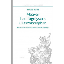 Gondolat Kiadó Magyar hadifogolysors Olaszországban történelem