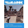 Gondolat Kiadó Nepál – az Élő Istennő országa  (Legendák, hagyományok és műemlékek között)  világjárók 128