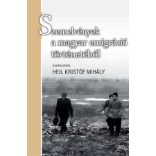 Gondolat Kiadó Szemelvények a magyar emigráció történetéből történelem