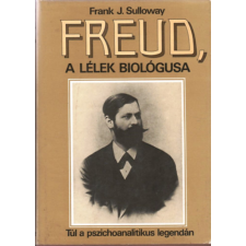 GONDOLAT KÖNYVKIADÓ Freud, a lélek biológusa antikvárium - használt könyv