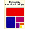 GONDOLAT KÖNYVKIADÓ Pedagógiai szociálpszichológia
