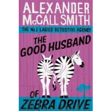  Good Husband Of Zebra Drive – Alexander McCall idegen nyelvű könyv