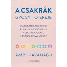 Good Life Books A ​csakrák gyógyító ereje egyéb e-könyv