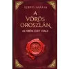 Good Life Books A Vörös Oroszlán | Szepes Mária