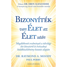 Good Life Books Bizonyíték: van élet az élet után egyéb e-könyv