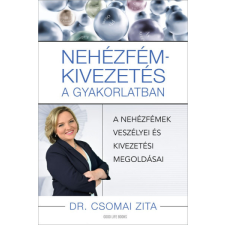 Good Life Books Nehézfém-kivezetés a gyakorlatban életmód, egészség