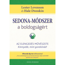 Good Life Books Sedona-módszer a boldogságért ezoterika