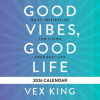  Good Vibes, Good Life Calendar 2026