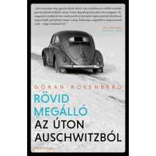 Göran Rosenberg Rövid megálló az úton Auschwitzból (BK24-170663) regény