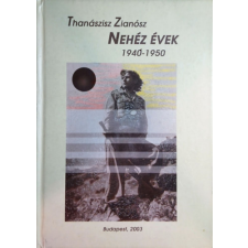 Görög Országos Önkormányzat Nehéz Évek 1940-1950 antikvárium - használt könyv