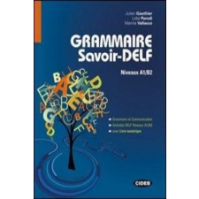  GRAMMAIRE SAVOIR-DELF NOUVEAUTÉ – PARODI,VALLACCO idegen nyelvű könyv