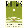 Grand Central Publishing Ruins | BROOKS DALTON LILY