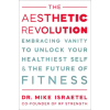 Grand Central Publishing The Aesthetic Revolution | ISRAETEL MIKE