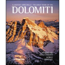  grande libro delle Dolomiti. Patrimonio dell'umanità. Ediz. italiana e inglese idegen nyelvű könyv
