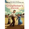  Grandfather's Dance – Patricia MacLachlan (Puha kötésű)
