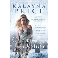  Grave Destiny – Kalayna Price idegen nyelvű könyv