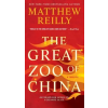  Great Zoo of China – Matthew Reilly