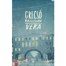 Grecsó Krisztián GRECSÓ KRISZTIÁN - VERA irodalom