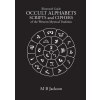 Green Magic Occult Alphabets Scripts and Ciphers