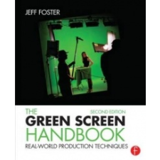  Green Screen Handbook – Jeff Foster idegen nyelvű könyv